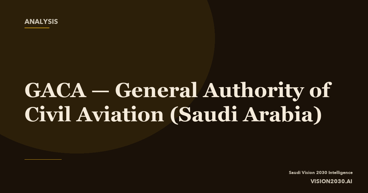 GACA — General Authority of C | Analysis | Saudi Vision 2030