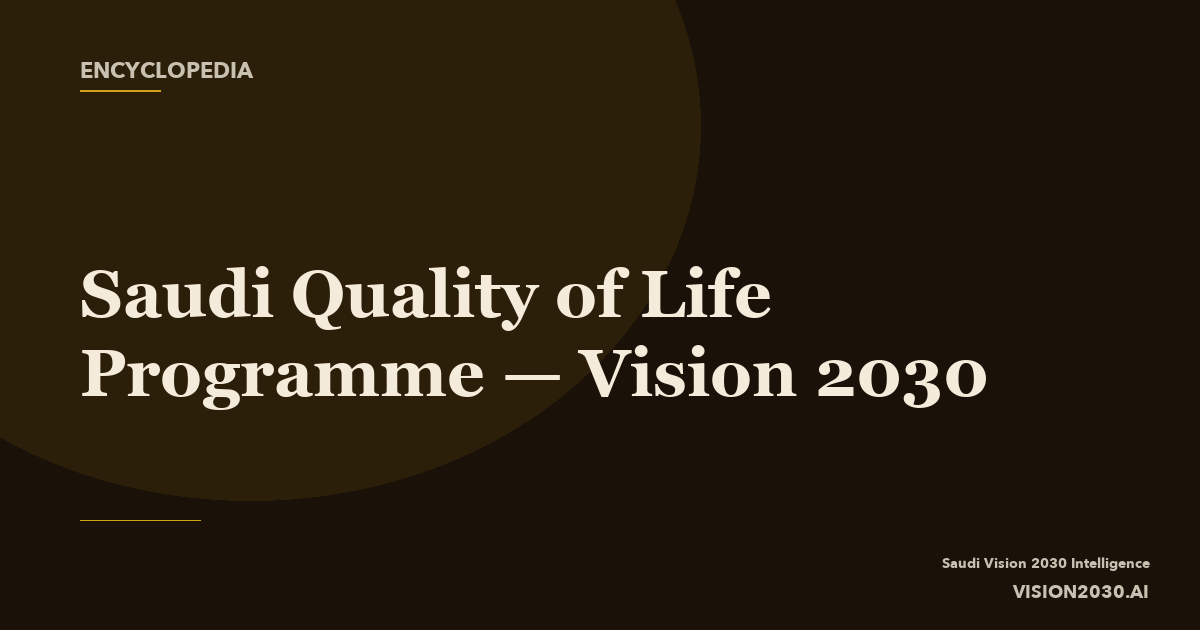 Saudi Quality of Life Programme — Vision 2030